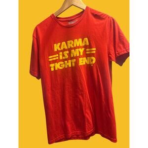 Men’s Large “Karma Is My Tight End” T-Shirt – Kansas City Chiefs Football Tee
